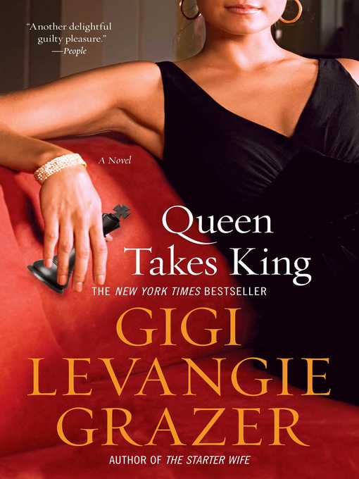 Title details for Queen Takes King by Gigi Levangie Grazer - Wait list